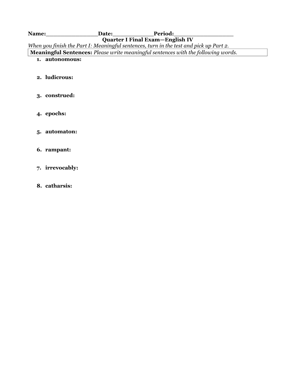 Quarter I Final Exam English IV