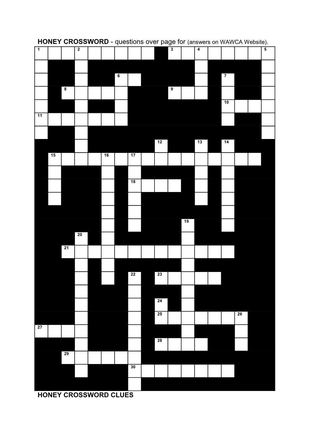 HONEY CROSSWORD - Questions Over Page for (Answers on Wawcawebsite)