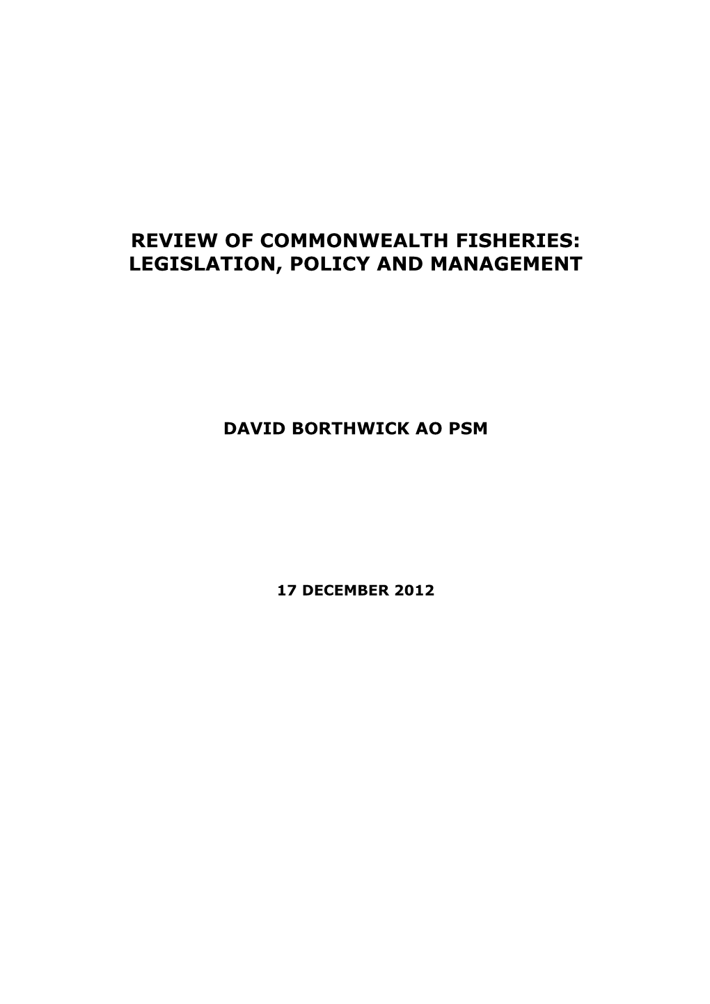 Review of Commonwealth Fisheries: Legislation, Policy and Management