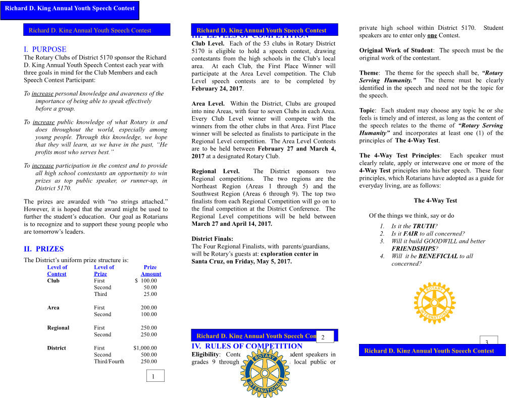 The Rotary Clubs of District 5170 Sponsor the Richard D. King Annual Youth Speech Contest