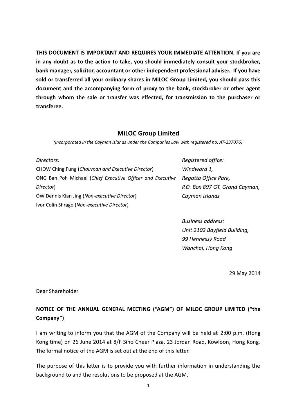 NOTICE of the ANNUAL GENERAL MEETING ( AGM ) of MILOC GROUP LIMITED ( the Company )