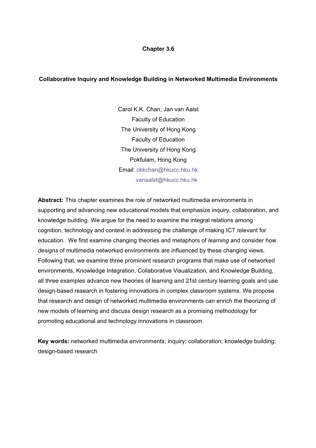 Collaborative Inquiry and Knowledge Building in Networked Multimedia Environments