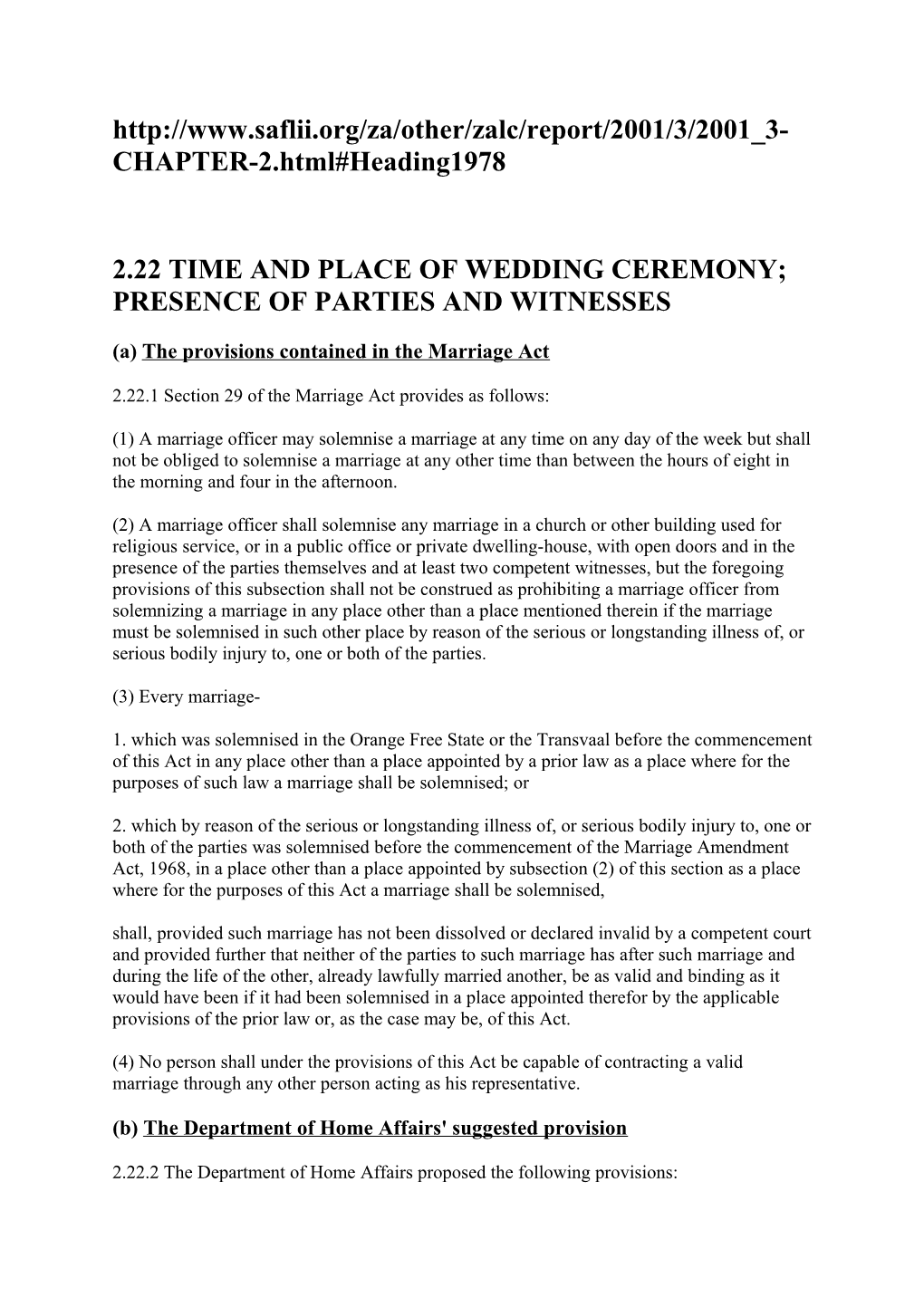 2.22 Time and Place of Wedding Ceremony; Presence of Parties and Witnesses
