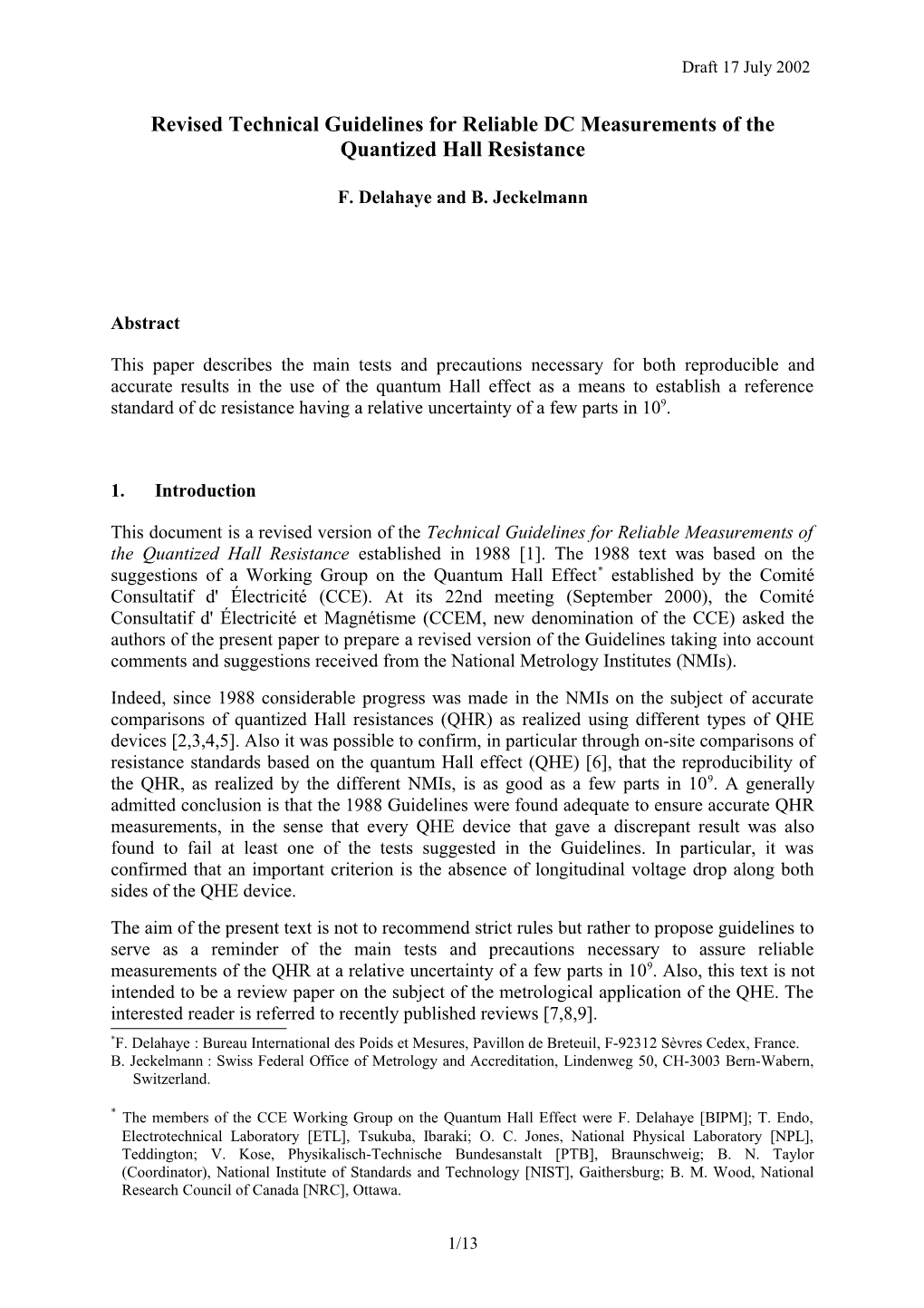 Technical Guidelines for Reliable Measurements of the Quantized Hall Resistance