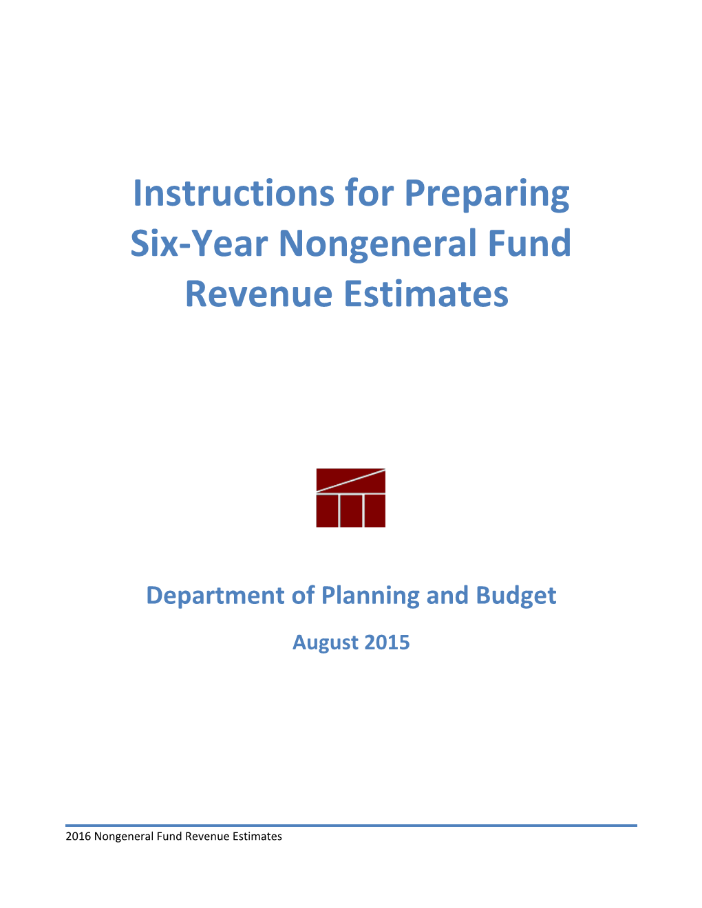 Six-Year Nongeneral Fund Revenue Estimates