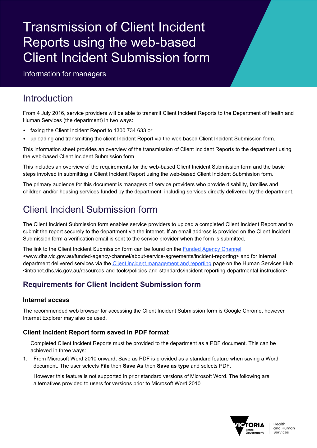 Transmission of Client Incident Reports Using the Web Based Client Incident Submission