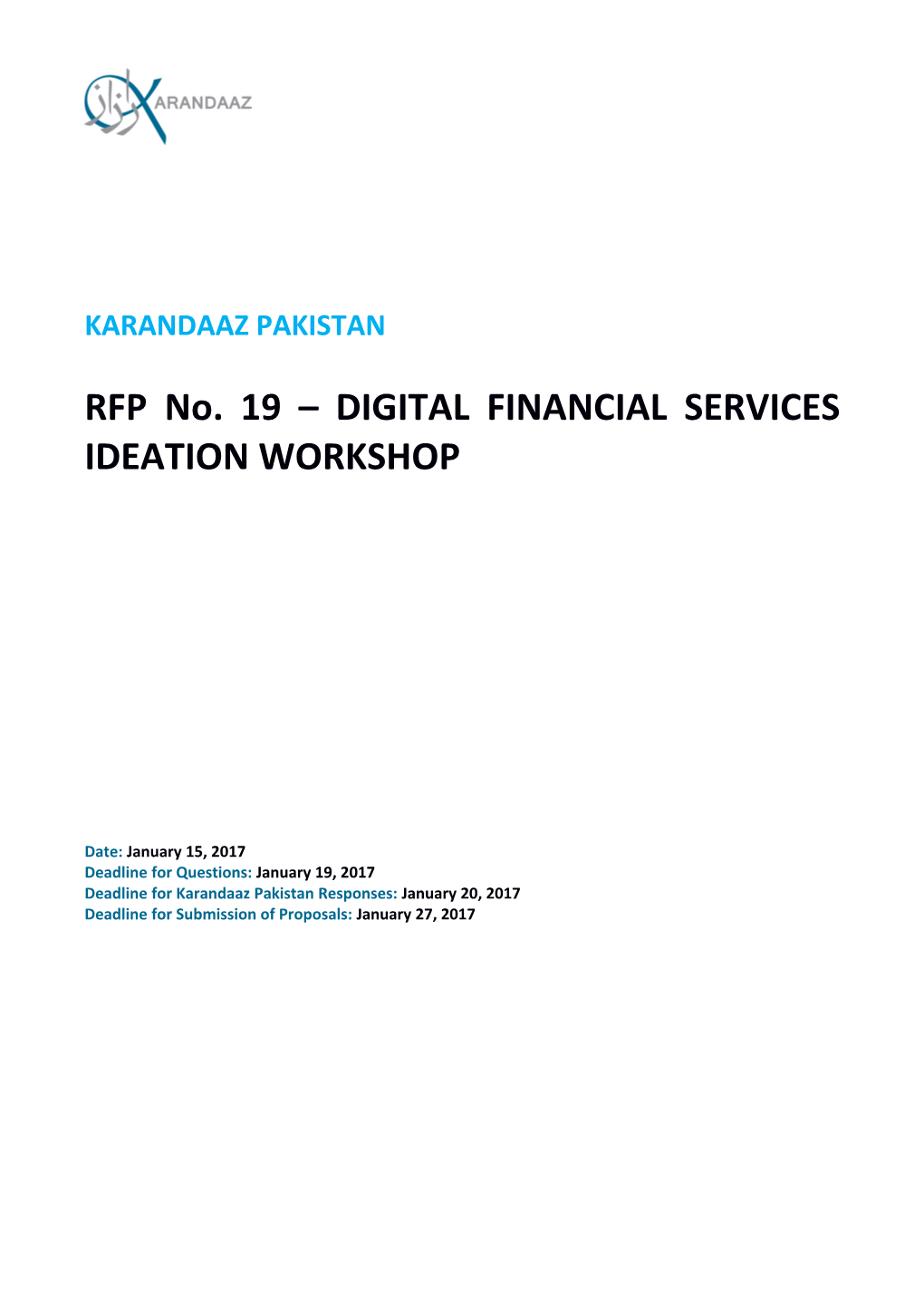 RFP No. 19 DIGITAL FINANCIAL SERVICES IDEATION WORKSHOP Request for Proposal No. 1