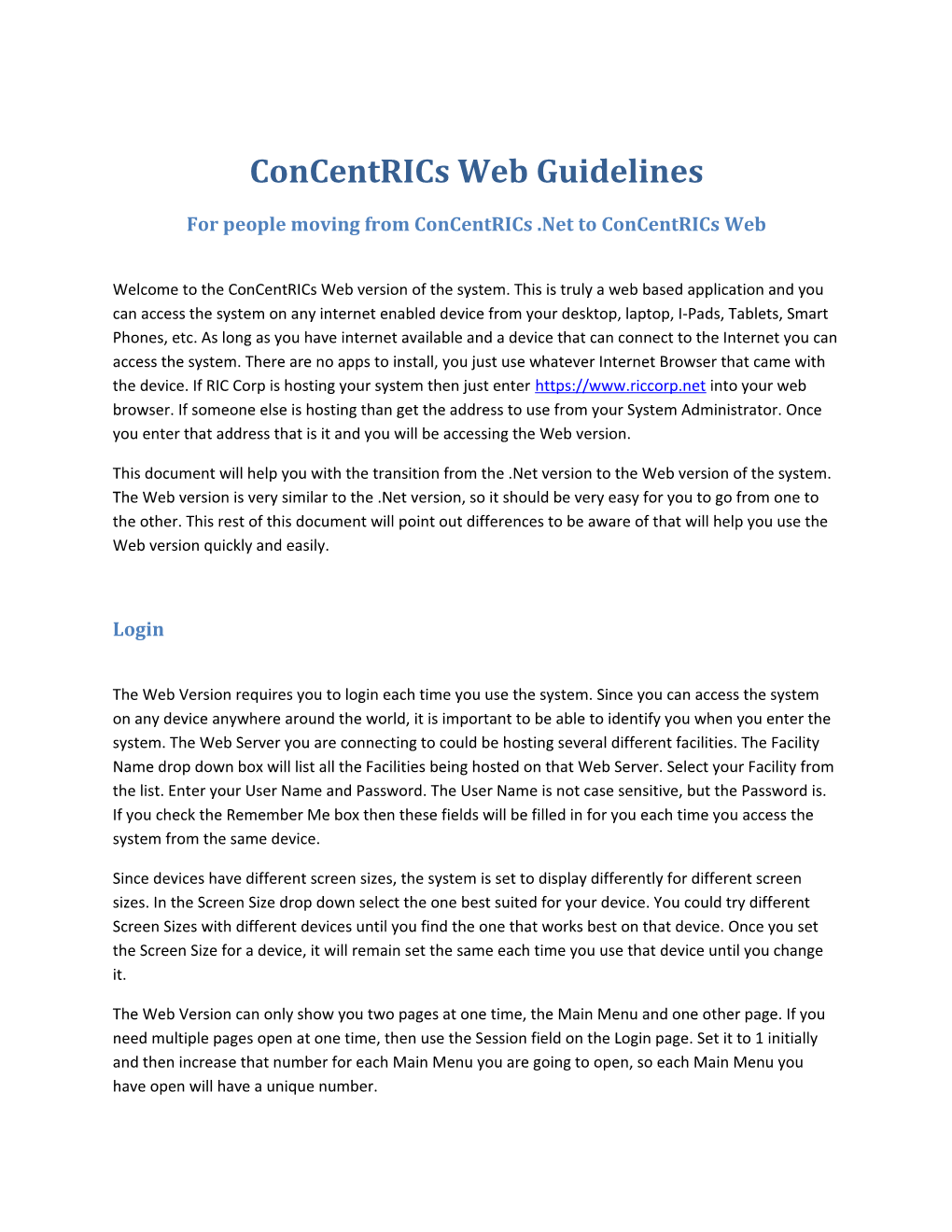 For People Moving from Concentrics .Net to Concentrics Web