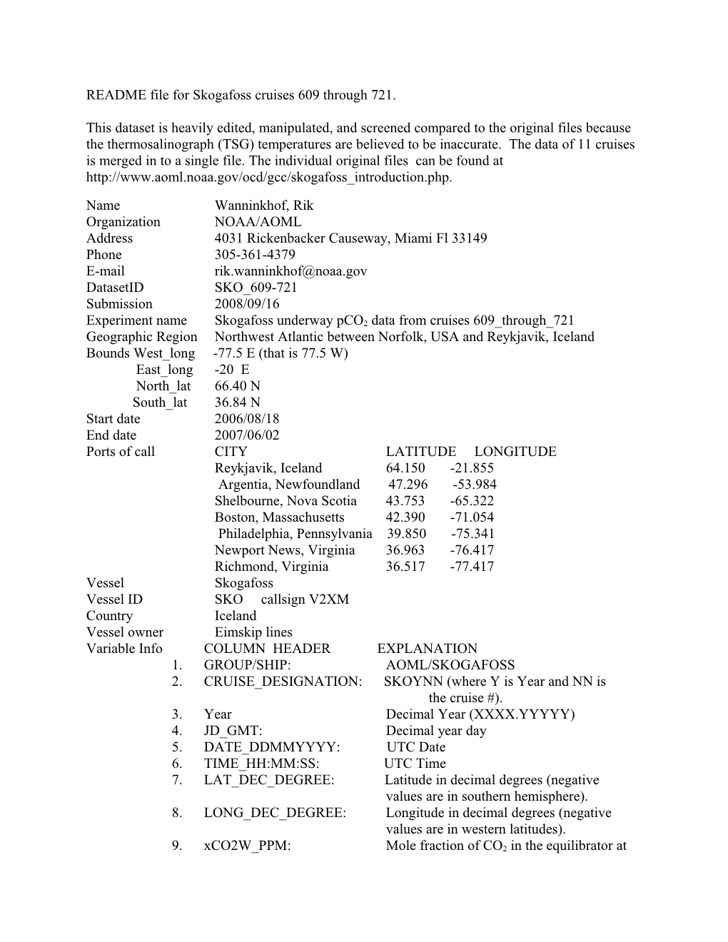 README File for Skogafoss Cruises 609 Through 721