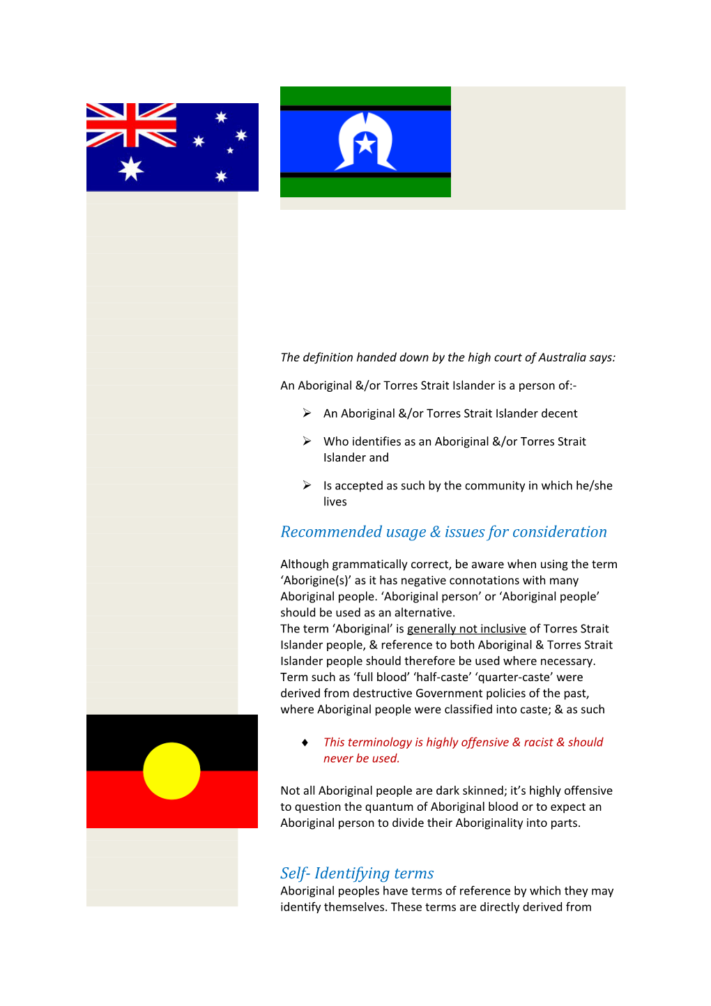 An Aboriginal &/Or Torres Strait Islander Is a Person Of