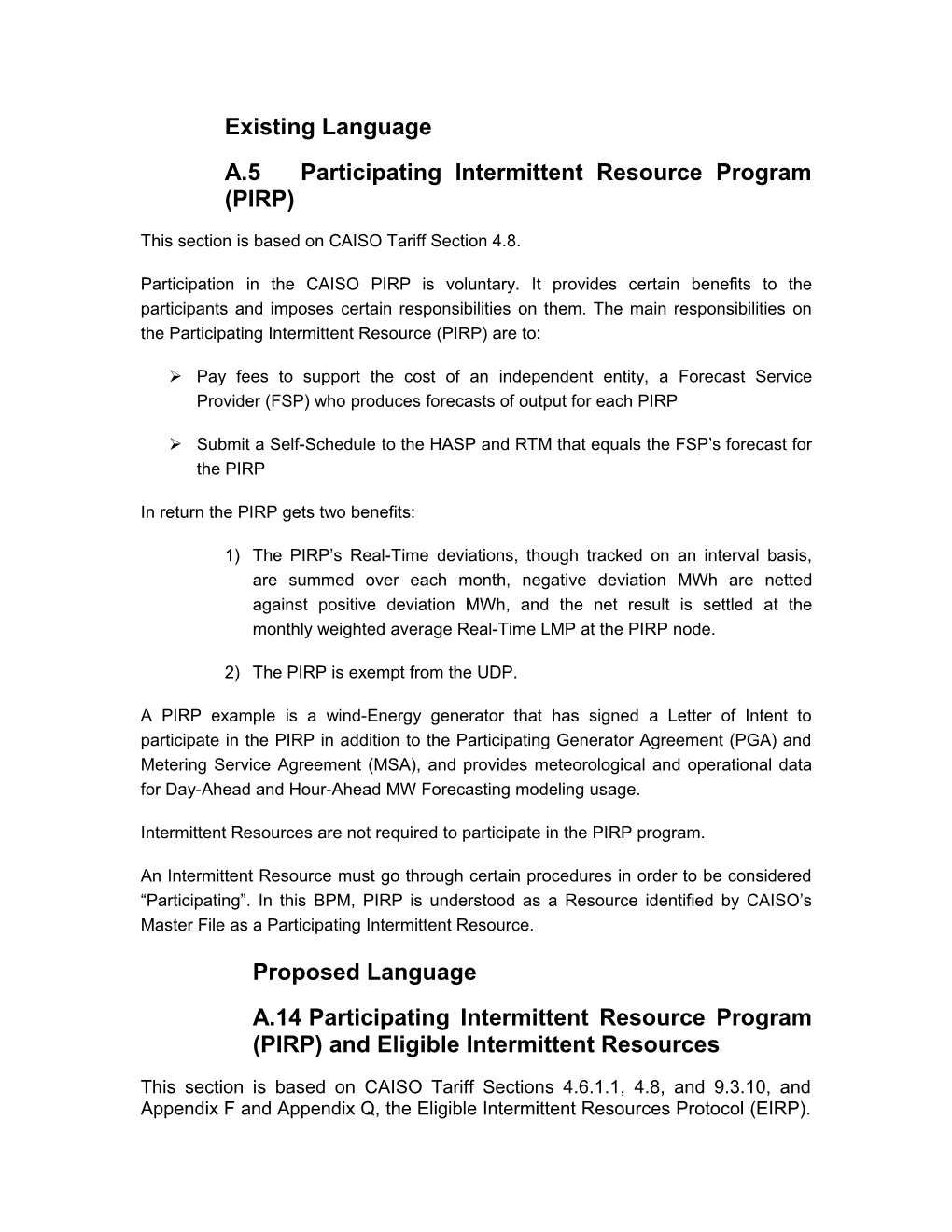 A.5 Participating Intermittent Resource Program (PIRP)