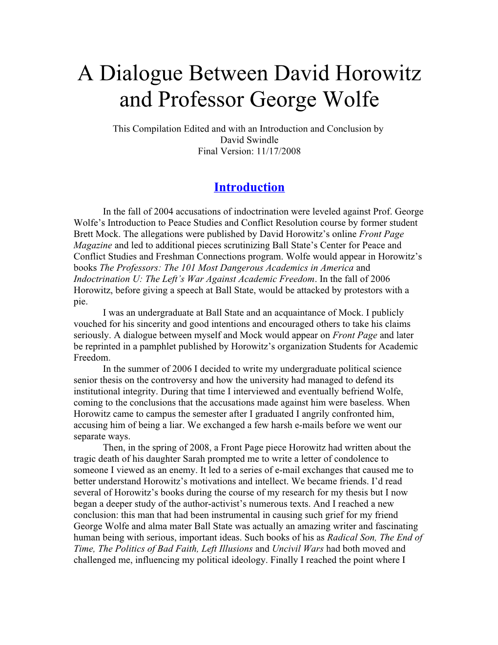 A Dialogue Between David Horowitz and George Wolfe on the Academic Freedom Controversy