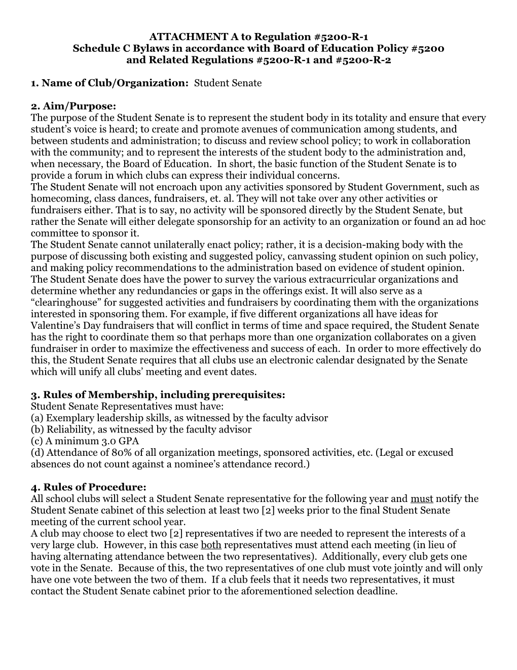 Schedule C Bylaws in Accordance with Board of Education Policy #5200