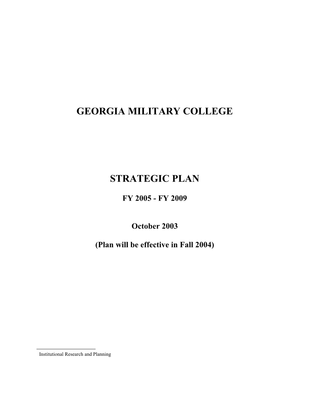 Plan Will Be Effective in Fall 2004