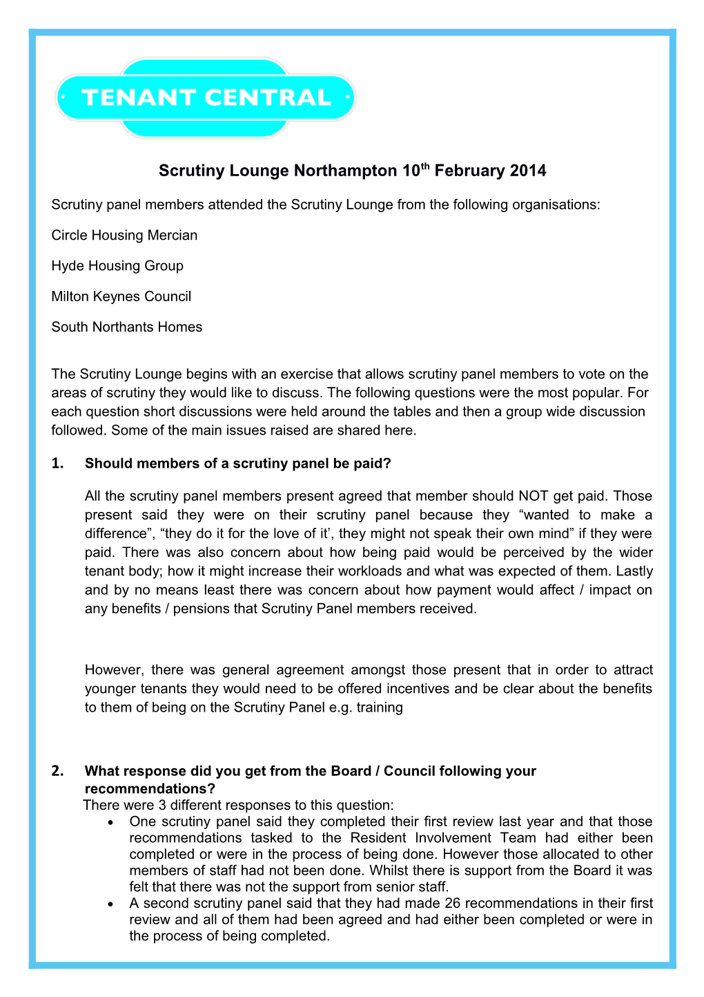 Scrutiny Panel Members Attended the Scrutiny Lounge from the Following Organisations