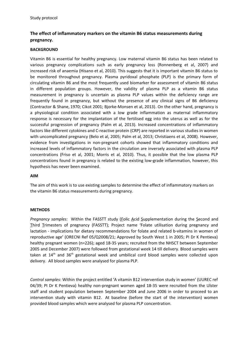 The Effect of Inflammatory Markers on the Vitamin B6 Status Measurements During Pregnancy