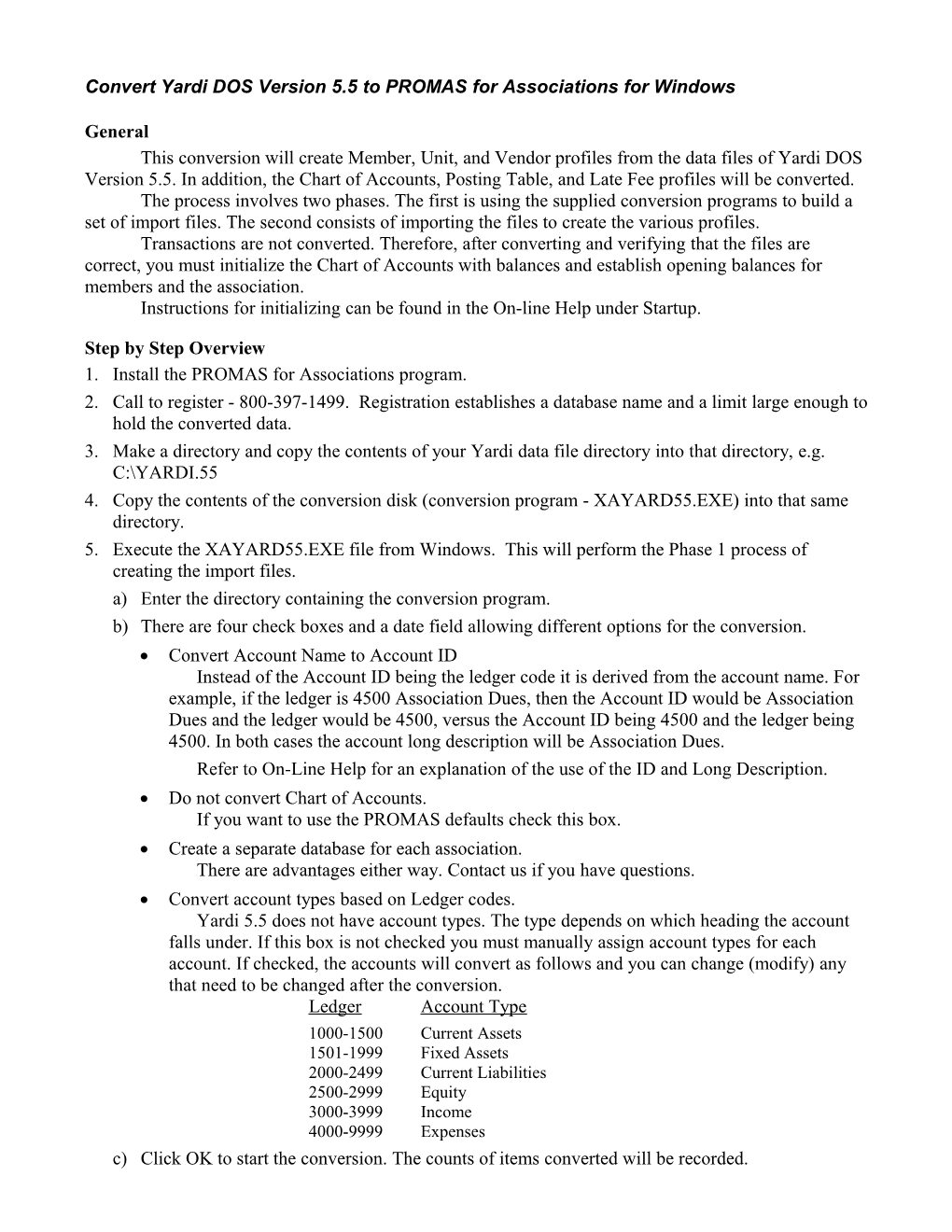 Convert Yardi DOS Version 5.5 to PROMAS Landmaster for Windows