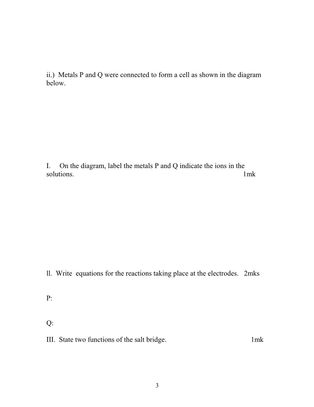 Answer All the Questions in This Paper in the Spaces Provided