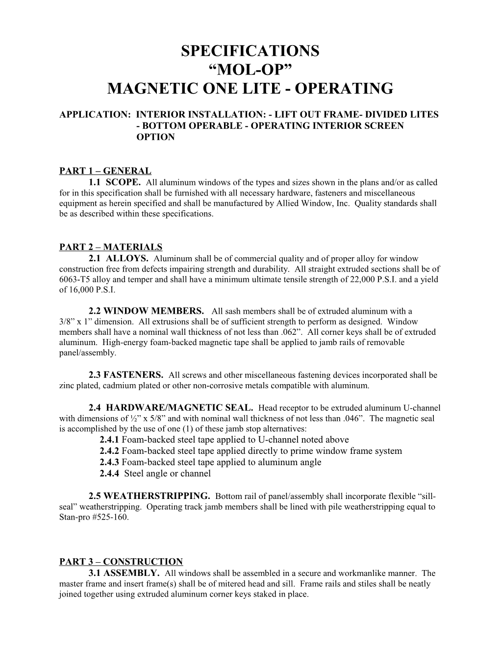 Magnetic One Lite - Operating