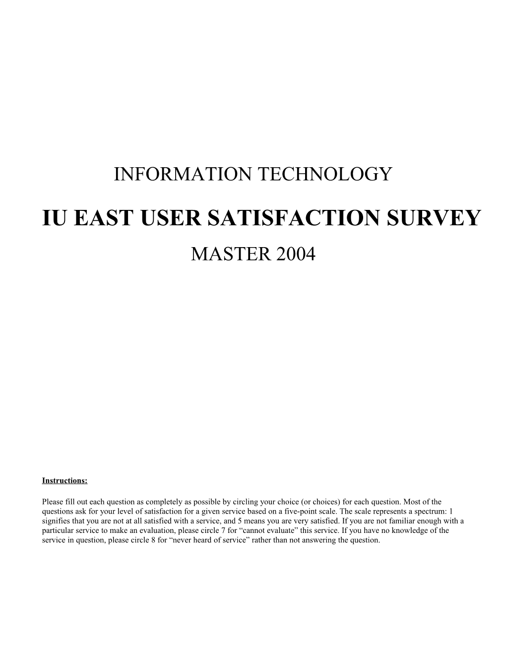 Iu East User Satisfaction Survey