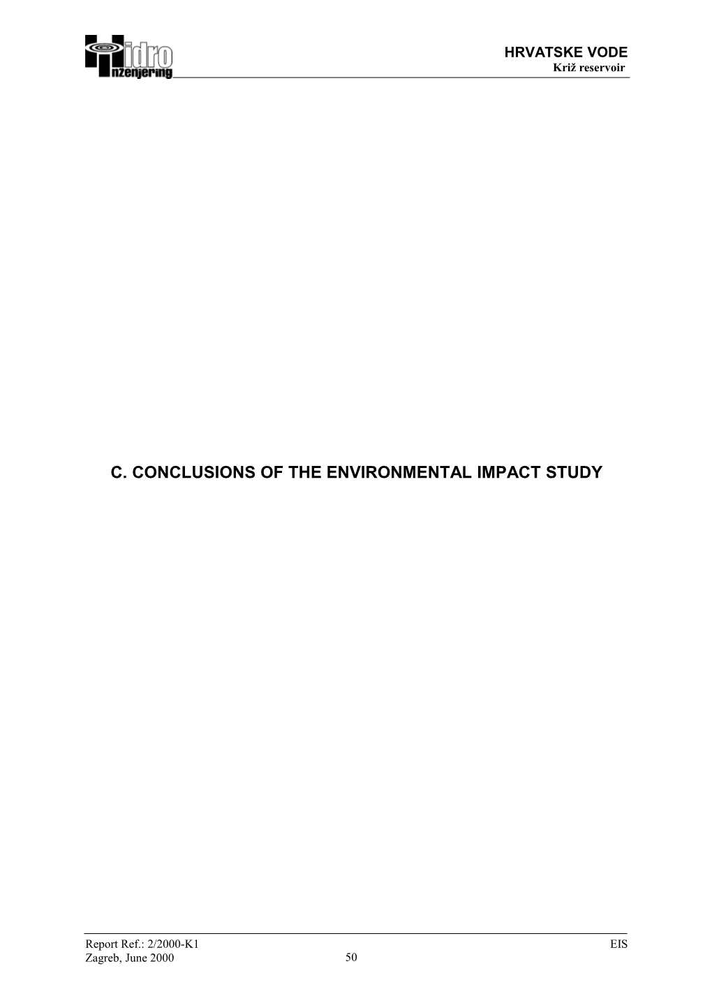 C.Conclusions of Theenvironmental Impact Study
