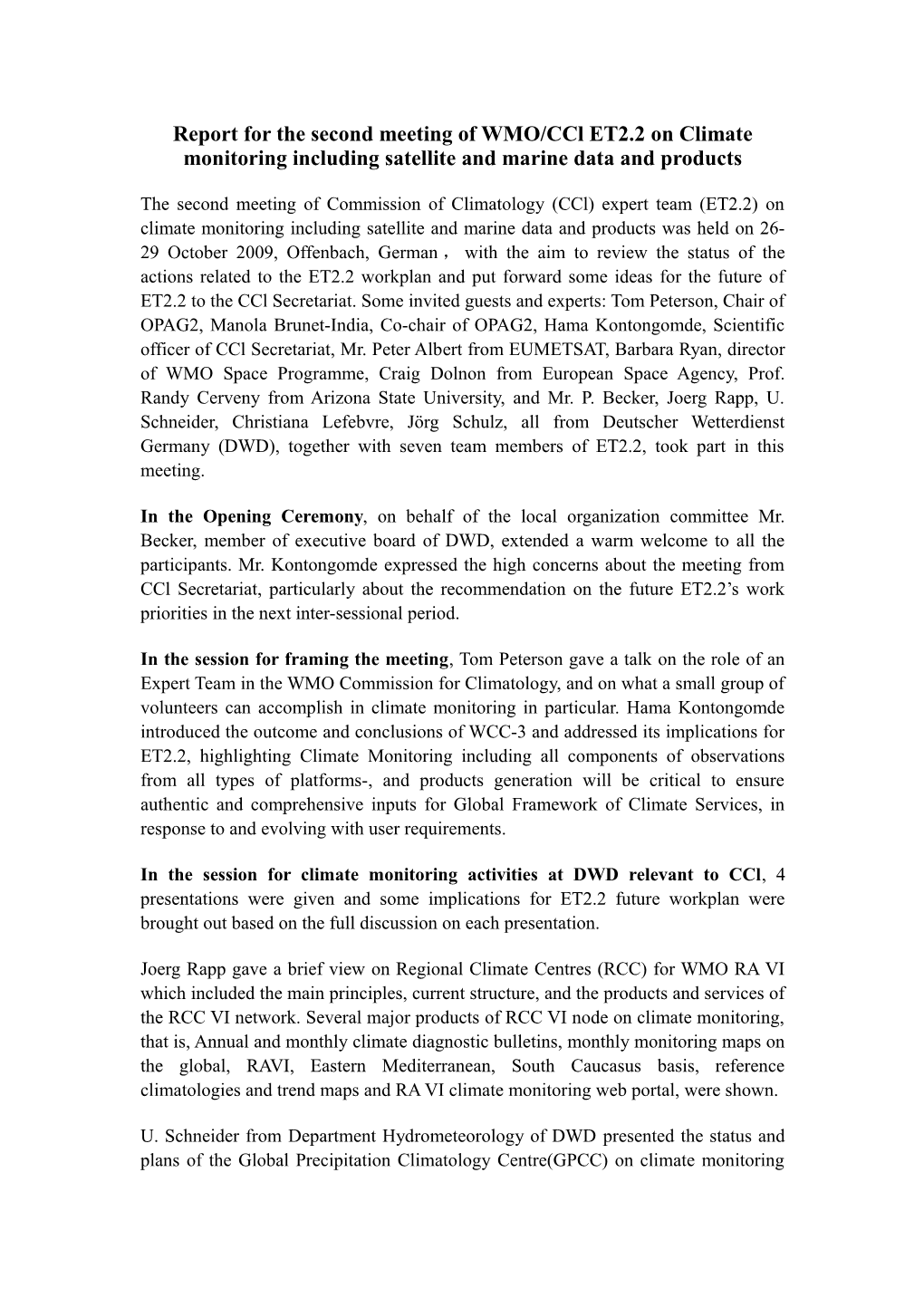 Summary for the Second Meeting of WMO/Ccl ET2