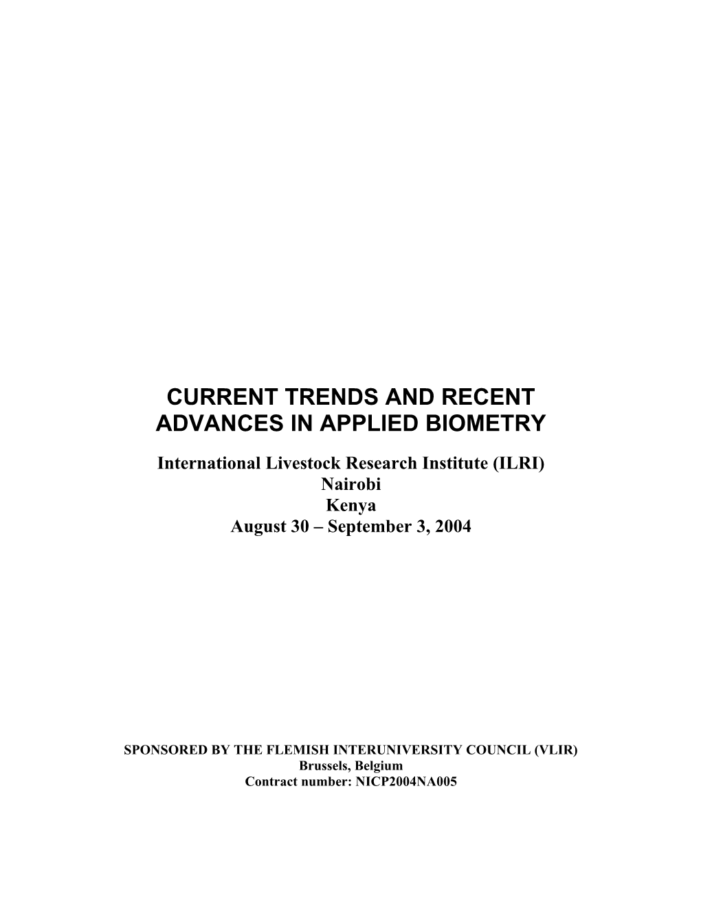 Current Trends and Recent Advances in Applied Biometry