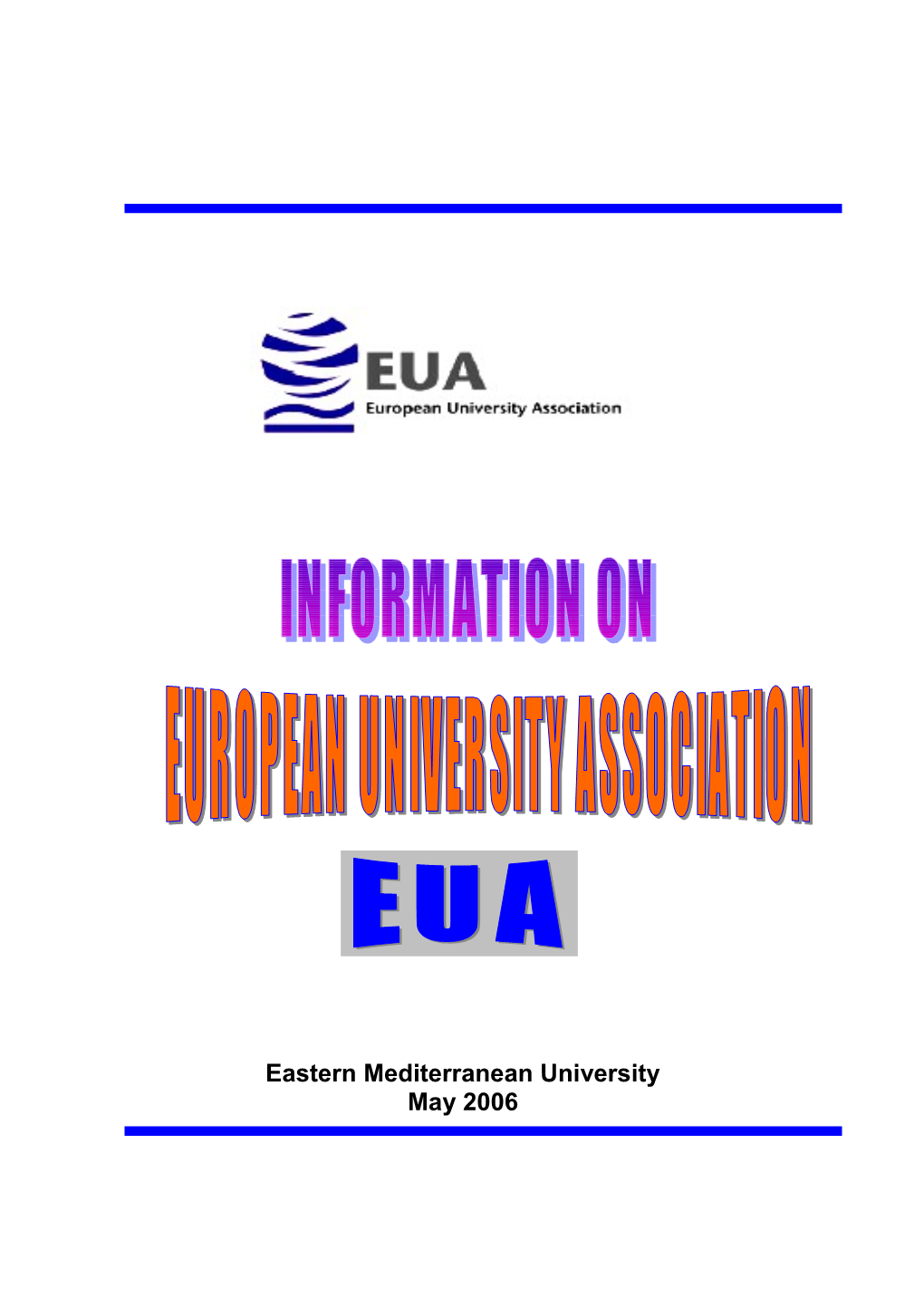 About EUA: Mission and Strategy
