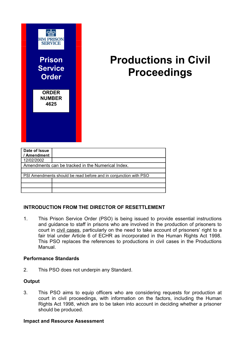 PSO 4625 - Productions in Civil Proceedings