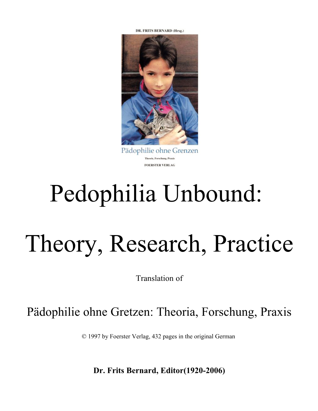 Pädophilie Ohne Gretzen: Theoria, Forschung, Praxis