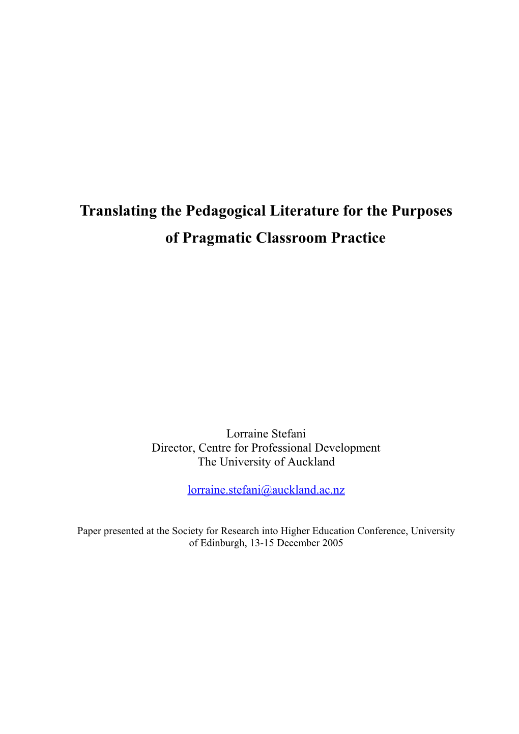 Translating the Pedagogical Literature for the Purposes of Pragmatic Classroom Practice
