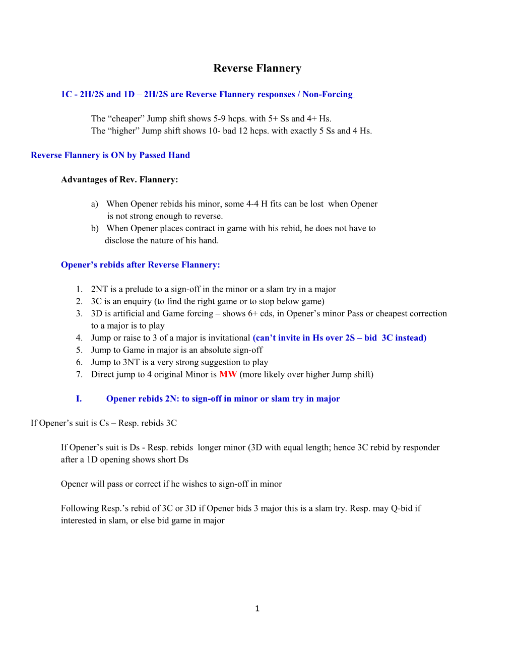 1C - 2H/2S and 1D 2H/2S Are Reverse Flannery Responses / Non-Forcing