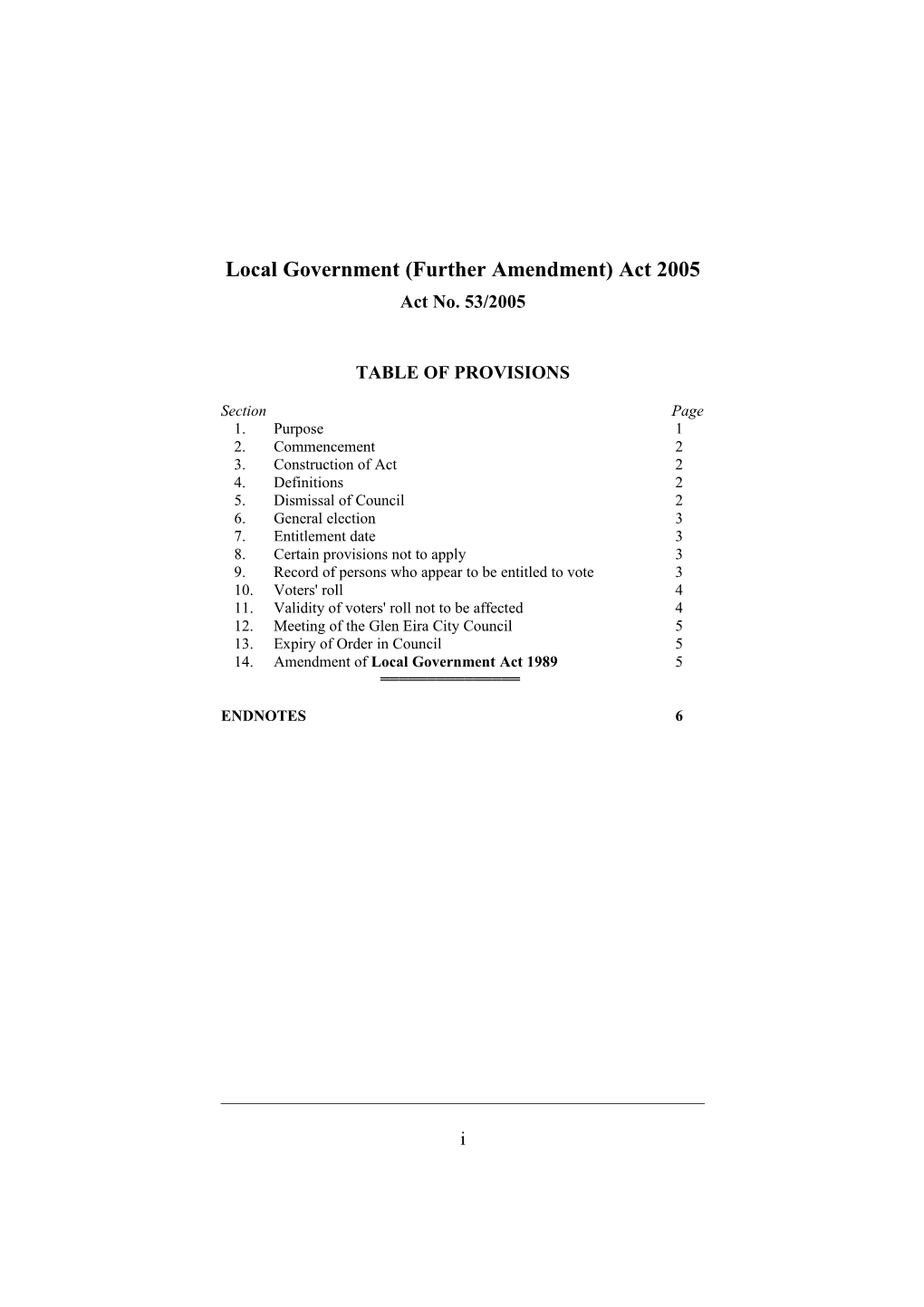 Local Government (Further Amendment) Act 2005