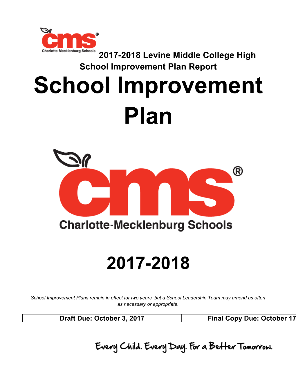 2017-2018 Levine Middle College High School Improvement Plan Report