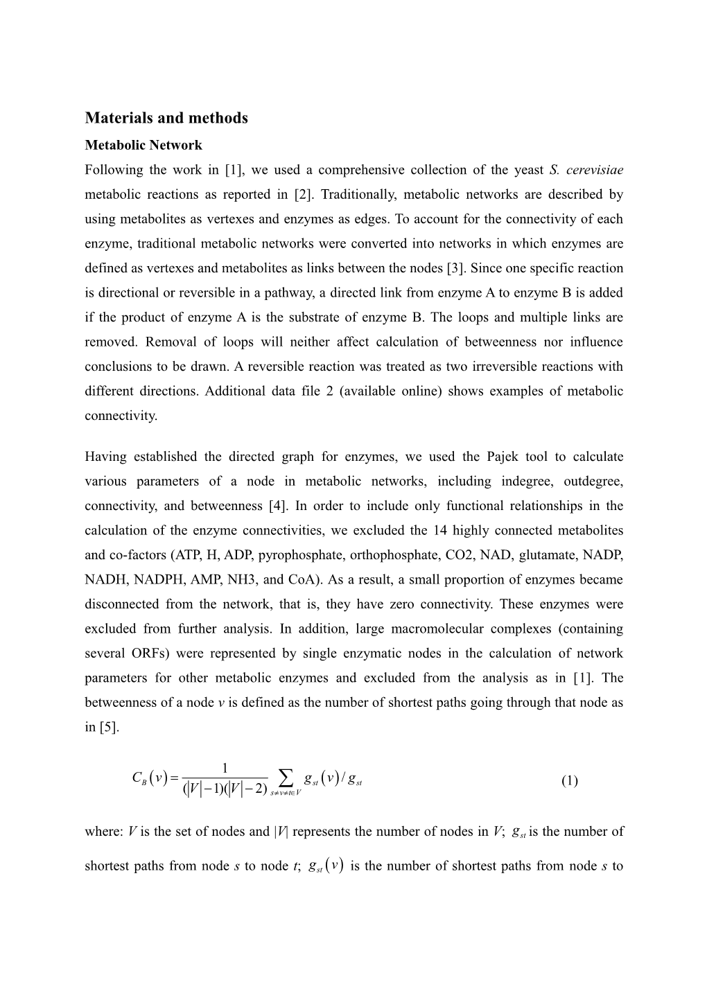 The Association of Metabolic Network Structure with Enzymatic Functionality and Evolution