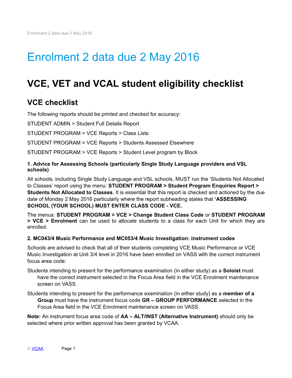 Enrolment 2 Data Due 2 May 2016