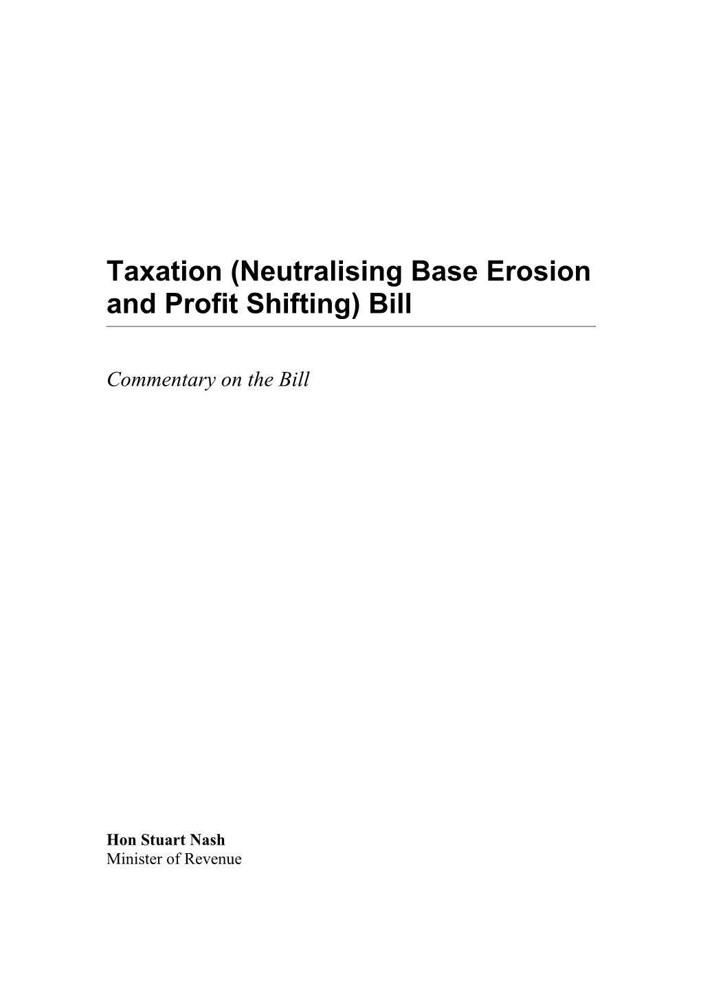 Taxation (Neutralising Base Erosion and Profit Shifting) Bill - Commentary on the Bill
