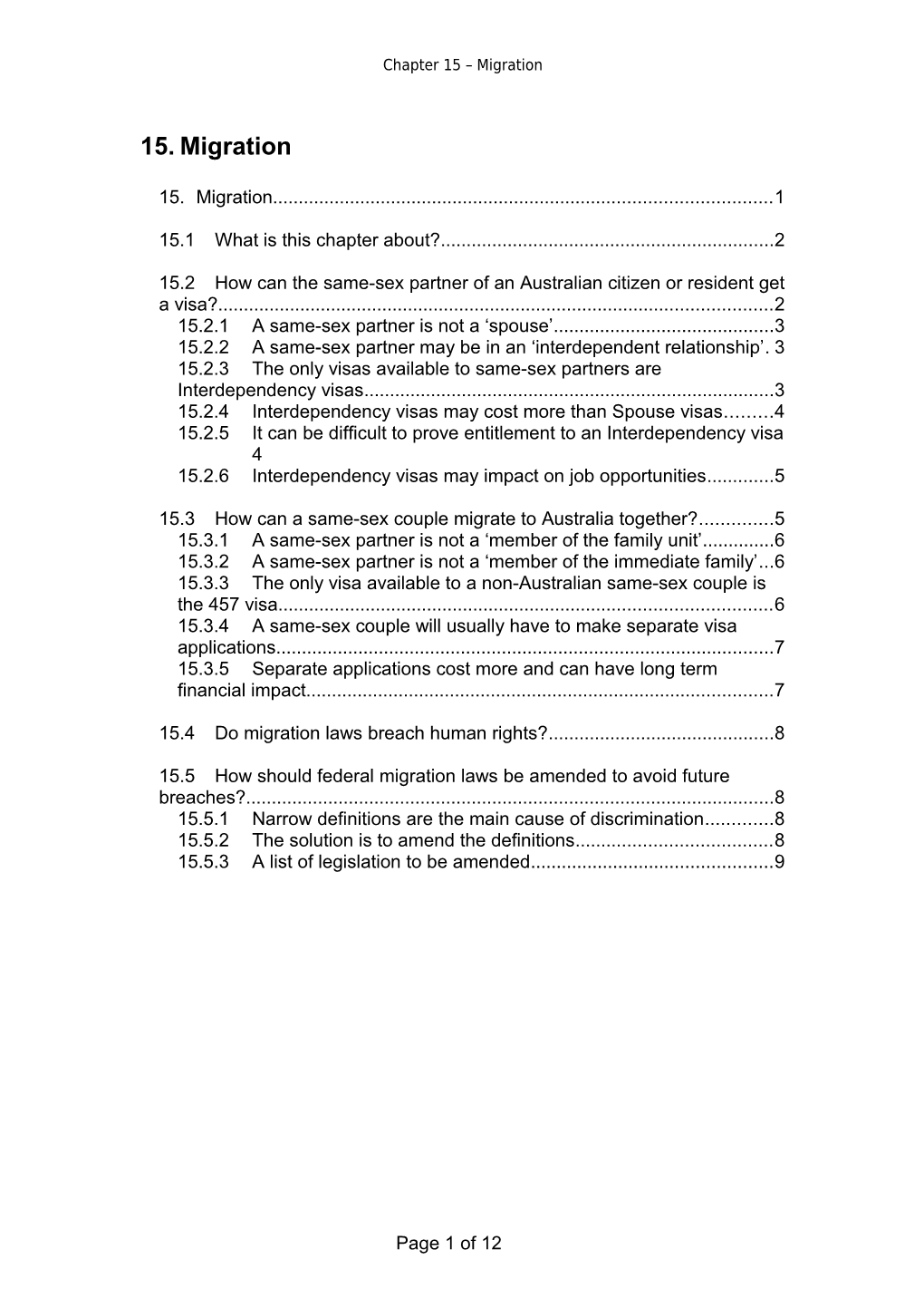 15.2How Can the Same-Sex Partner of an Australian Citizen Or Resident Get a Visa?