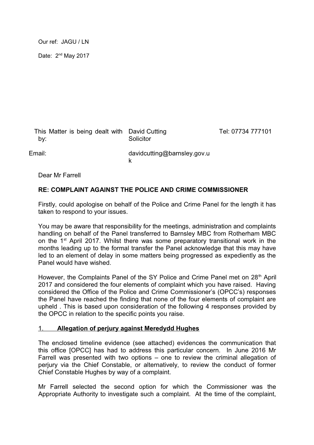 Re: Complaint Against the Police and Crime Commissioner