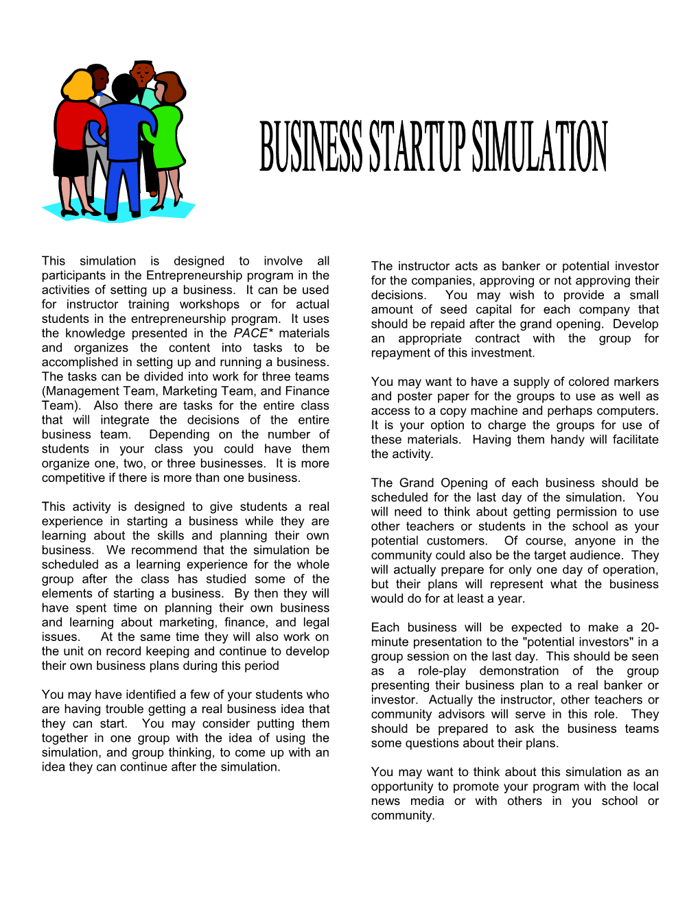 This Simulation Is Designed to Involve All Participants in the Entrepreneurship Program