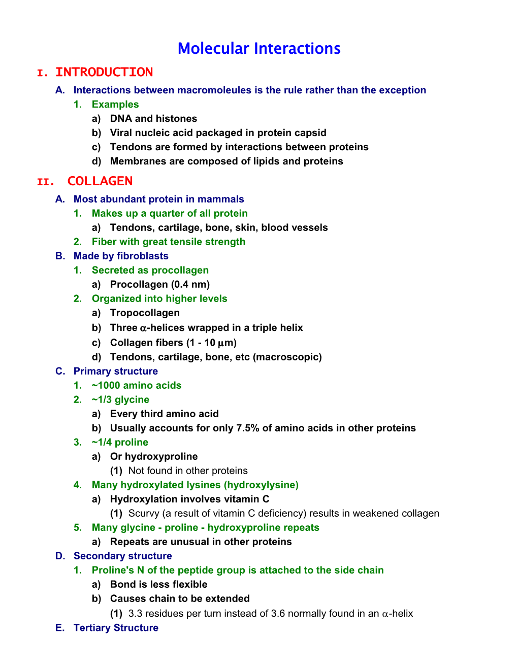 A.Interactions Between Macromoleules Is the Rule Rather Than the Exception