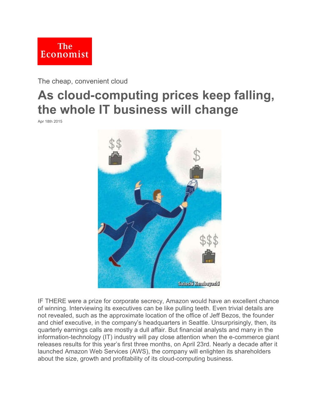 As Cloud-Computing Prices Keep Falling, the Whole IT Business Will Change