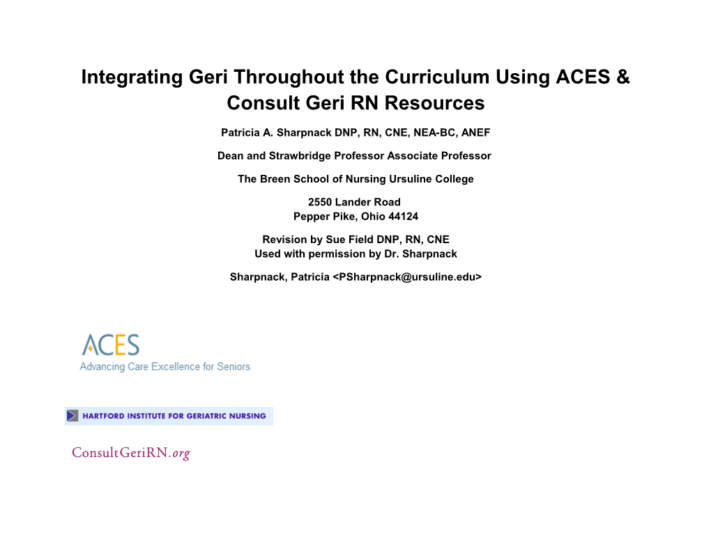 Integrating Geri Throughout the Curriculum Using ACES & Consult Geri RN Resources