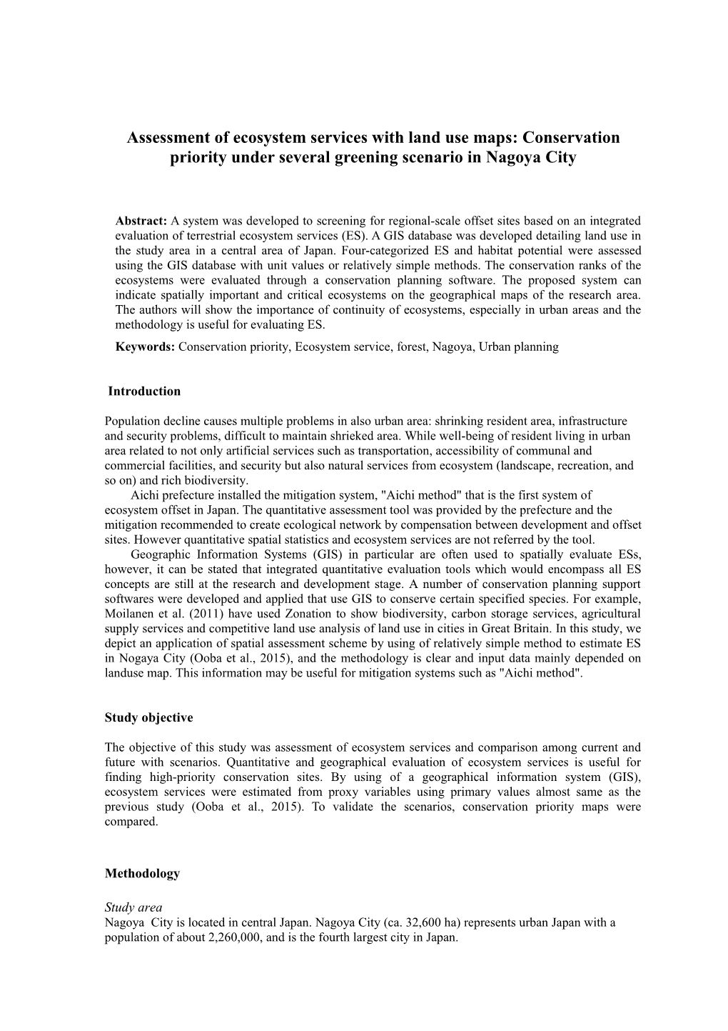 Assessment of Ecosystem Services with Land Use Maps: Conservation Priority Under Several