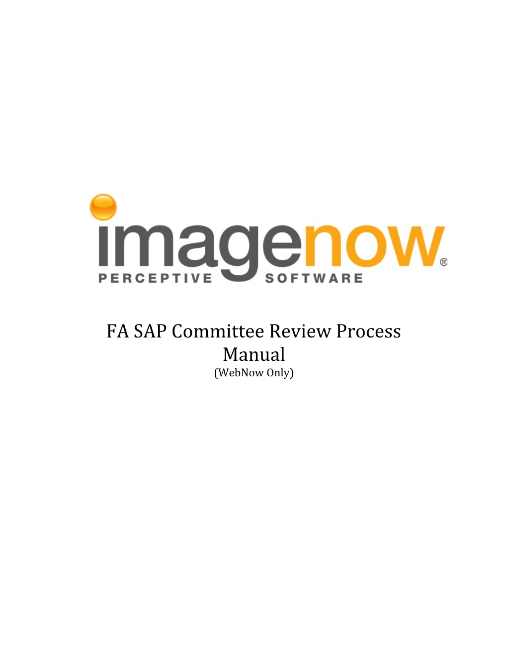 Imagenow FA SAP Committee Review Process