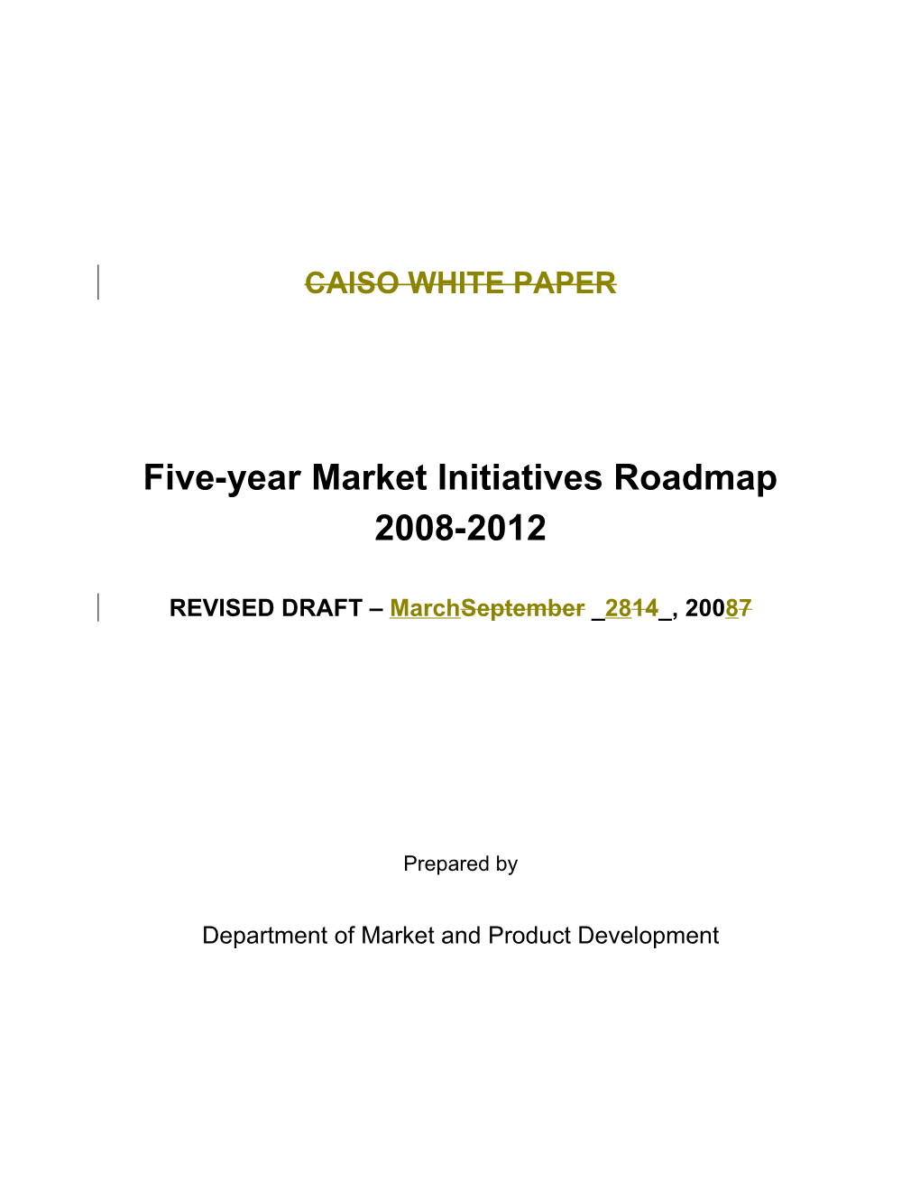 5-Year Market Initiatives Roadmap - Redlined Version