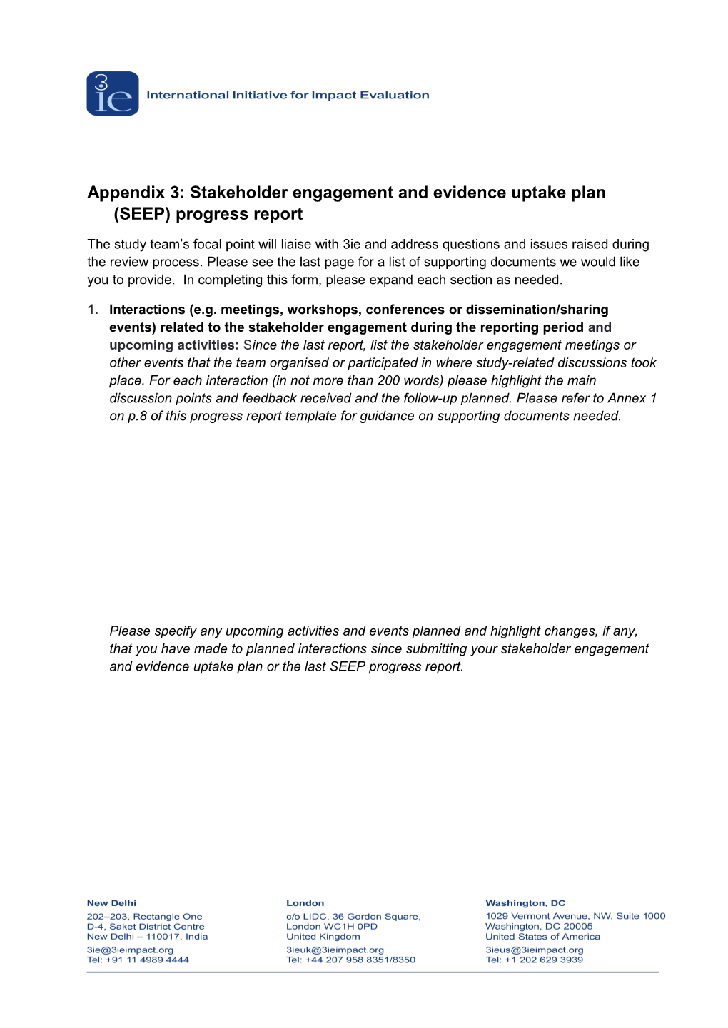 Appendix 3: Stakeholder Engagement and Evidence Uptake Plan (SEEP) Progress Report