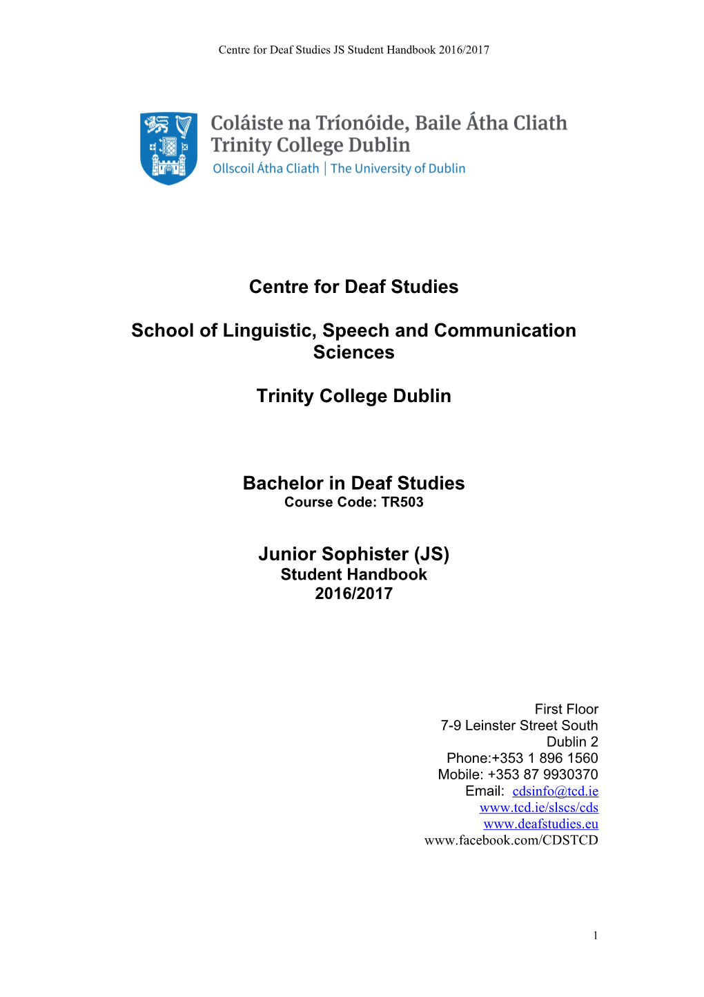 Centre for Deaf Studies JS Student Handbook 2016/2017