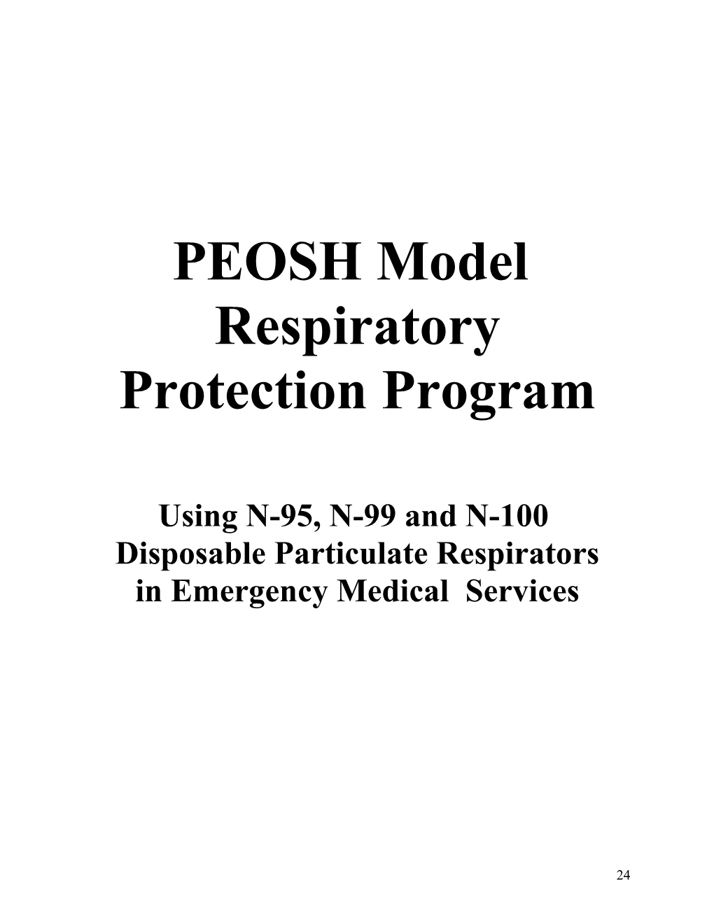 PEOSH Model Program for Use of N-95 Disposable Particulate Respirators in Emergency Medical