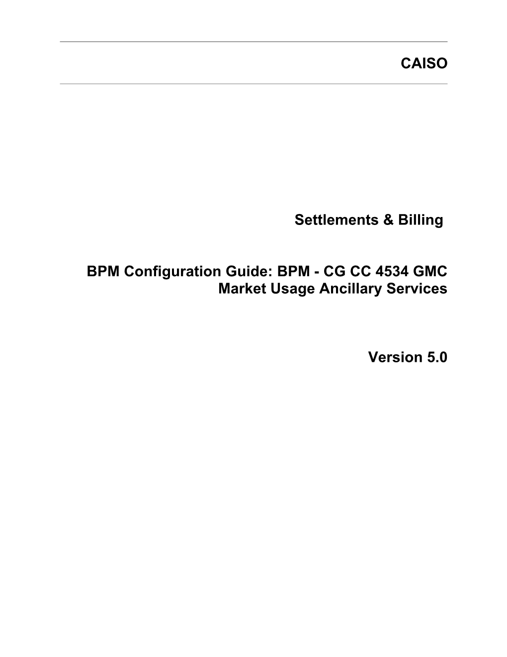 BPM - CG CC 4534 GMC Market Usage Ancillary Services